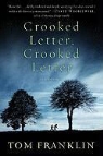 Tom Franklin - Crooked Letter, Crooked Letter