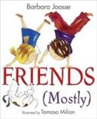 Barbara M. Joosse, Barbara M./ Milian Joosse, Tomaso Milian - Friends (Mostly)