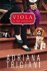 Adriana Trigiani - Viola in the Spotlight