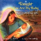 Jeannine Q. Norris, Jeannine Q./ Ladwig Norris, Tim Ladwig, Ladwig Tim - Tonight You Are My Baby
