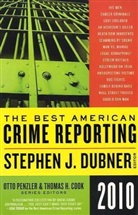 Thomas H. Cook, Otto Penzler, Otto/ Cook Penzler - The Best American Crime Reporting 2010