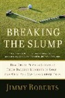 Jimmy Roberts - Breaking the Slump