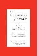Francis Flaherty - The Elements of Story - Field Notes on Nonfiction Writing