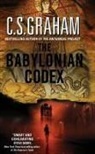 C S Graham, C. S. Graham, C.S. Graham - The Babylonian Codex