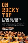 Travis Clay, Clay Travis - On Rocky Top