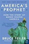 Bruce Feiler, Feiler Bruce - America's Prophet