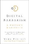 Mark Helprin, Helprin Mark - Digital Barbarism