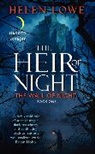 Helen Lowe - The Heir of Night