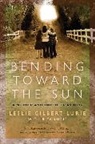 Leslie Gilbert-Lurie, Gilbert-Lurie Leslie - Bending Toward the Sun