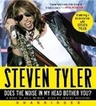 Steven Tyler, Steven/ Davidson Tyler, Jeremy Davidson - Does the Noise in My Head Bother You? (Audio book)