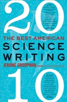 Jesse Cohen, Jerome Groopman - Best American Science Writing 2010