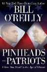 O&amp;apos, Bill O'Reilly, Bill Reilly - Pinheads and Patriots