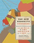 Michael Harlan Turkell, Turkell Michael Harlan, Brendan Vaughan, Melissa Vaughan, Vaughan Brendan, Vaughan Melissa... - The New Brooklyn Cookbook