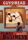 Mac Barnett, Eoin Colfer, Kate DiCamillo, Jon Scieszka, Jon/ Barnett Scieszka, Scieszka Jon - Guys Read: Funny Business