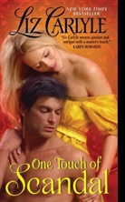Liz Carlyle, Carlyle Liz - One Touch of Scandal