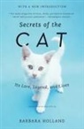 Barbara Holland, Emily Schilling - Secrets of the Cat