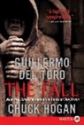 Guillermo del Toro, Guillermo/ Hogan Del Toro, Chuck Hogan - The Fall