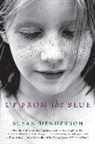 Susan Henderson, Henderson Susan - Up from the Blue