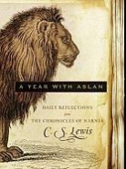 C S Lewis, C. S. Lewis, Julia L. Roller - A Year with Aslan