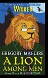 Gregory Maguire, Douglas Smith, Douglas Smith - A Lion Among Men