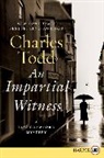 Charles Todd, Todd Charles - Impartial Witness LP, An