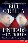O&amp;apos, Bill O'Reilly, O'Reilly Bill, Bill Reilly - Pinheads and Patriots
