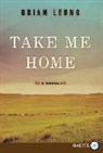 Brian Leung - Take Me Home