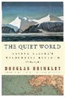 Douglas Brinkley - The Quiet World