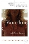 Deborah Willis - Vanishing and Other Stories