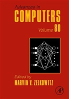 Marvin (EDT) Zelkowitz, Marvin Zelkowitz, Marvin (University of Maryland Zelkowitz, Marvin V. Zelkowitz - Advances in Computers