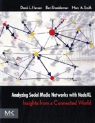 Derek Hansen, Derek L. Hansen, Derek Shneiderman Hansen, Ben Shneiderman, Marc A. Smith - Analyzing Social Media Networks With NodeXL