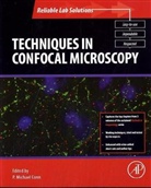 P Michael (Ed) Conn, P. Michael Conn, P Michael Conn, P. Michael Conn - Techniques in Confocal Microscopy