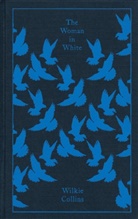 Coralie Bickford-Smith, Wilkie Collins, Matthew Sweet, Coralie Bickford-Smith, Matthew Sweet - Woman in White