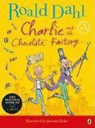 Quentin Blake, Roald Dahl, Roald/ Blake Dahl, Quentin Blake - Charlie and the Chocolate Factory