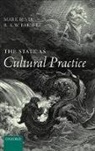 Mark Bevir, Mark/ Rhodes Bevir, Bevir Mark, R A W Rhodes, R. A. W. Rhodes, Rhodes R. A. W. - The State As Cultural Practice