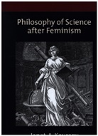 Janet A Kourany, Janet A. Kourany - Philosophy of Science After Feminism