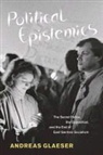 Andreas Glaeser, Glaeser Andreas - Political Epistemics