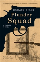 Charles Ardai, Ardai Charles, Richard Stark, Richard/ Ardai Stark, Stark Richard - Plunder Squad