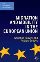 Christina Boswell, A. Geddes, Andrew Geddes - Migration & Mobility In/european Union