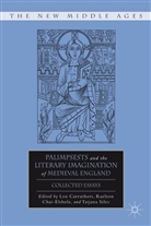 L Carruthers, L. Carruthers, Leo Carruthers, Chai-Elsholz, R Chai-Elsholz, R. Chai-Elsholz... - Palimpsests and the Literary Imagination of Medieval England