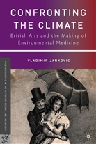 V Jankovic, V. Jankovic, Vladimir Jankovic, Jankovic Vladimir - Confronting the Climate
