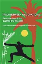Ronen Baram Zeidel, ZEIDEL RONEN BARAM AMATZIA ROHDE, Kenneth A Loparo, Baram, A Baram, A. Baram... - Iraq Between Occupations