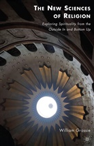 W Grassie, W. Grassie, William Grassie, GRASSIE WILLIAM - New Sciences of Religion