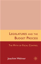 J Wehner, J. Wehner, Joachim Wehner, WEHNER JOACHIM - Legislatures and the Budget Process