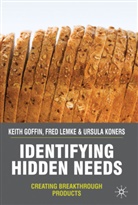 Goffin, K Goffin, K. Goffin, Keith Goffin, Keith Lemke Goffin, GOFFIN KEITH LEMKE FRED KONERS... - Identifying Hidden Needs