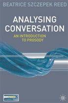 Beatrice Szczepek Reed, Beatrice Szczepek Reed - Analysing Conversation