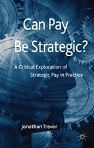 J. Trevor, Jonathan Trevor, Trevor Jonathan - Can Pay Be Strategic?