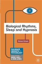 Simon Green - Biological Rhythms, Sleep and Hypnosis