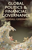 R Germain, R. Germain, Randall Germain, Randall D. Germain - Global Politics and Financial Governance