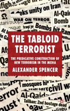 A Spencer, A. Spencer, Alexander Spencer, Spencer Alexander - Tabloid Terrorist